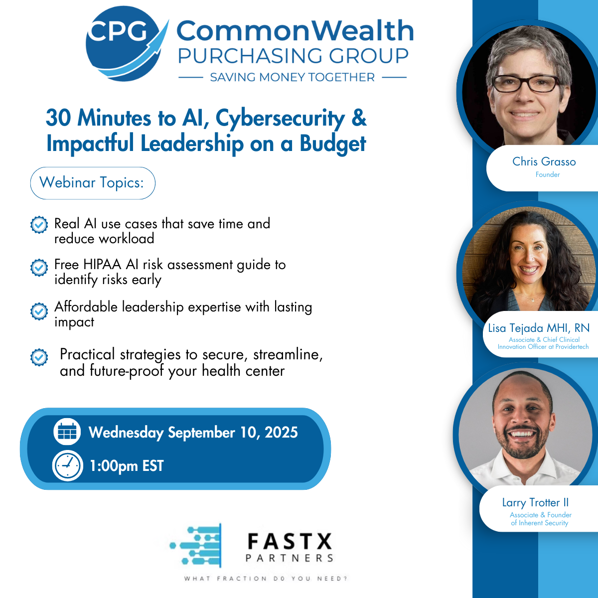 30 Minutes to AI, Cybersecurity & Impactful Leadership on a Budget with FASTx Partners
