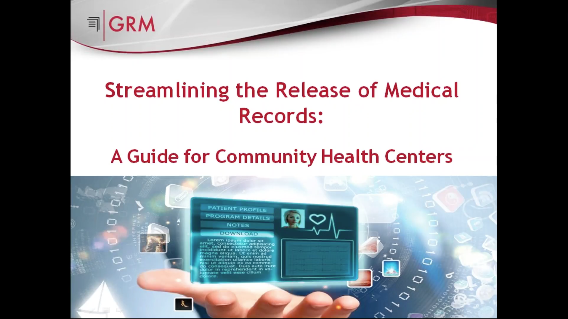 GRM Webinar: Medical Records