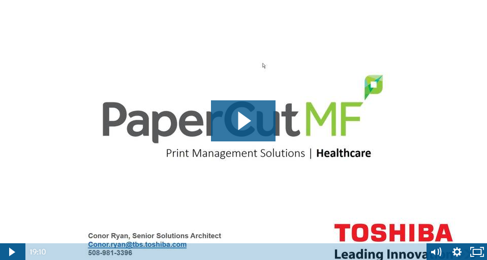 Exceed HIPAA Compliance Guidelines with Toshiba’s PaperCut